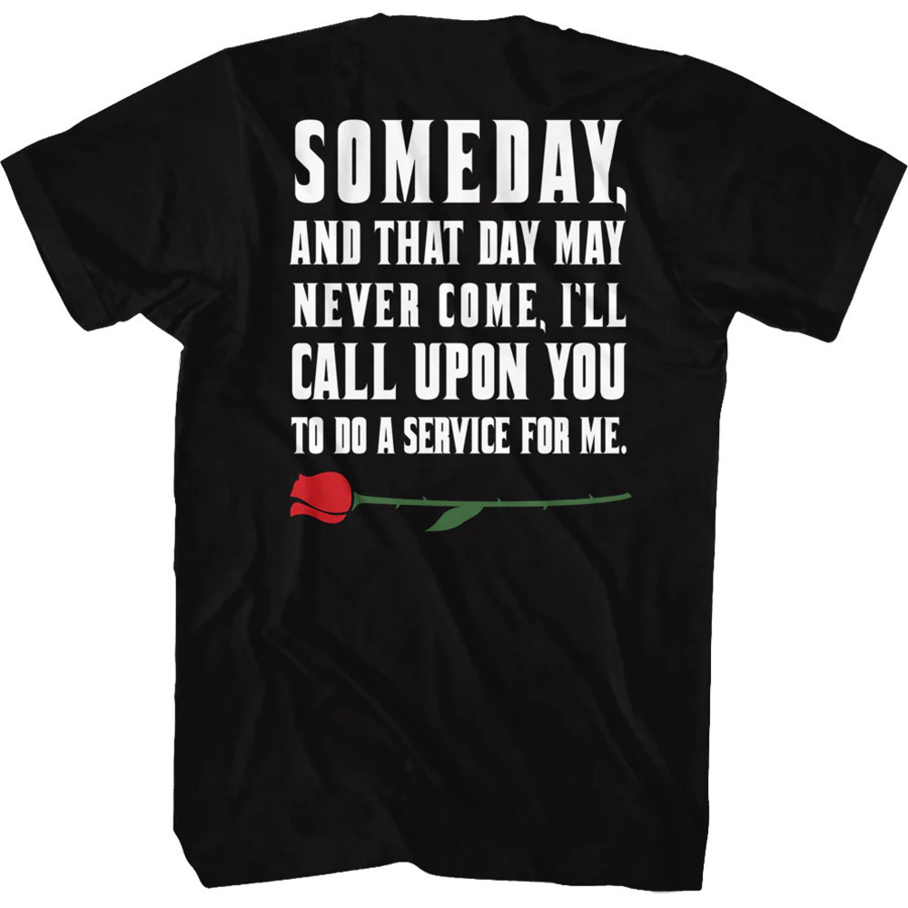 Someday Front Back Godfather Tshirt